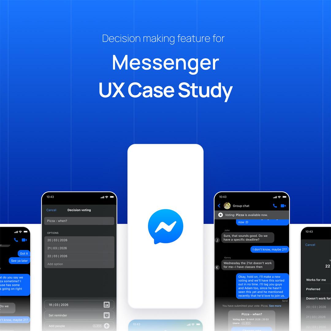 Messenger App UX Case Study